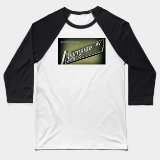 Burnside Avenue, Los Angeles, California by Mistah Wilson Baseball T-Shirt